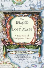 Cover of: The Island of Lost Maps by Miles Harvey
