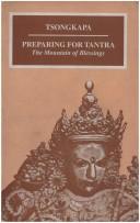 Cover of: Preparing for Tantra by Tsongkhapa
