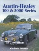 Cover of: Austin-Healey 100 & 3000 Series (Autoclassics)
