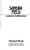 Cover of: A World Of Difference by Sandra Field