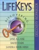 Cover of: Lifekeys Discovering: Who You Are, Why You're Here, What You Do Best (Workbook)