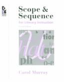 Cover of: Scope & Sequence for Literacy Instruction by Carol Murray