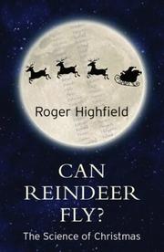 Can Reindeer Fly? by Roger Highfield