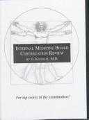 Cover of: Internal Medicine Board Certification Review by D. Danjilal