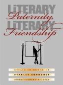 Cover of: Literary Paternity Literary Friendship: Essays in Honor of Stanley Corngold (University of North Carolina Studies in the Germanic Languages, 125)