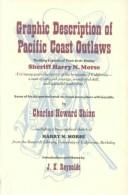 Cover of: Graphic Description of Pacific Coast Outlaws (Great West and Indian Series) by Harry Morse