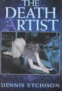 Cover of: Death Artist by Dennis Etchison