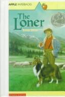 Cover of: The loner