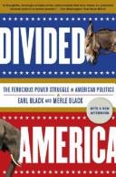 Cover of: Divided America: The Ferocious Power Struggle in American Politics