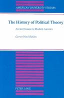 Cover of: The history of political theory by Garrett Ward Sheldon