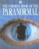 Cover of: The Usborne Book of the Paranormal