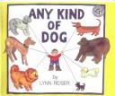 Cover of: Any Kind of Dog