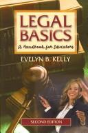 Cover of: Legal Basics | Evelyn B. Kelly