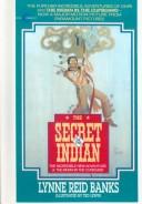 Cover of: The Secret of the Indian by Lynne Reid Banks