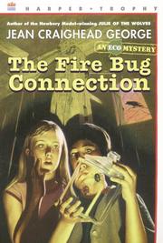 Cover of: The Fire Bug Connection (Ecological Mystery)