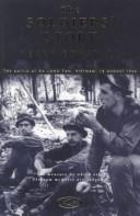 Cover of: The Soldiers' Story: The Battle at Xa Long Tan Vietnam, 18 August 1966