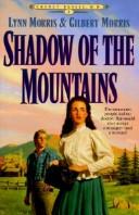 Cover of: Shadow of the Mountain (Cheney Duvall, MD #2)