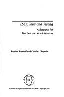 Cover of: ESOL Tests And Testing: A Resource for Teachers and Administrators