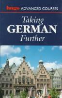 Cover of: Taking German Further (Hugo's Advanced Courses)
