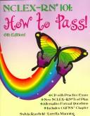 Cover of: Nclex-RN 101 How to Pass