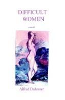 Cover of: Difficult Women | Alfred Duhrssen