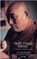 Cover of: Health Through Balance by Yeshi Donden, Jeffery Hopkins