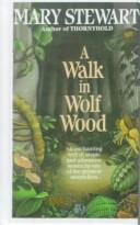 Cover of: A Walk in Wolf Wood by Mary Stewart