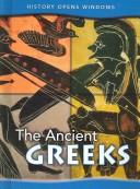 Cover of: Ancient Greeks (History Opens Windows/2nd Edition)