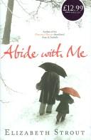 Cover of: Abide with Me by Elizabeth Strout