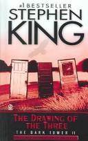 Cover of: The Drawing of the Three (The Dark Tower, Book 2) by Stephen King