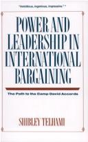 Cover of: Power and Leadership in International Bargaining The Park to the Camp David Acco by Shibley Telhami