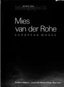 Cover of: Mies van der Rohe: the European works : anarchitectural monograph