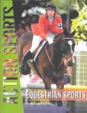Cover of: Equestrian Sports (Action Sports)