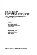 Cover of: Progress in polyamine research: novel biochemical, pharmacological, and clinical aspects
