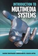 Introduction to Multimedia Systems by Gaurav Bhatnagar