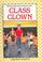 Cover of: Class Clown