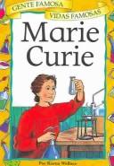 Cover of: Marie Curie (Gente Famosa Vidas Famosas)