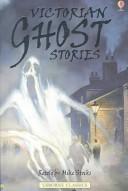 Cover of: Victorian Ghost Stories by Mike Stocks