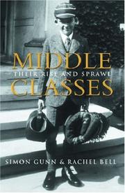 Cover of: Middle Classes by Simon Gunn, Rachel Bell