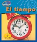 Cover of: El Tiempo/Time (Mi Mundo/My World)