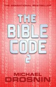 Cover of: The Bible Code 2 by Michael Drosnin, Michael Drosnin