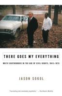 Cover of: There Goes My Everything by Jason Sokol