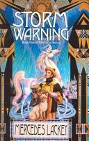 Storm Warning (Valdemar, Mage Storms #1) by Mercedes Lackey, Larry Dixon