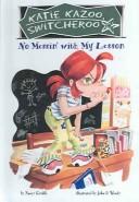 Cover of: No Messin with My Lesson by Nancy E. Krulik