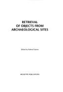 Cover of: Retrieval of Objects from Archaeological Sites