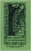 Cover of: The Science of Getting Rich by Wallace D. Wattles