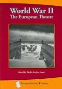 Cover of: World War II: The European Theatre (Perspectives on History Series)