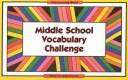 Cover of: Middle School Vocabulary Challenge (Middle School Challenge)