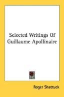 Cover of: Selected Writings Of Guillaume Apollinaire