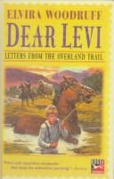 Cover of: Dear Levi by Elvira Woodruff
